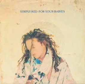 Simply Red - For Your Babies