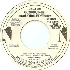 Single Bullet Theory - Hang On To Your Heart