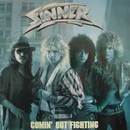 Sinner - Comin' out Fighting