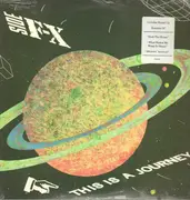 LP - Side F/X - This Is A Journey - STILL SEALED