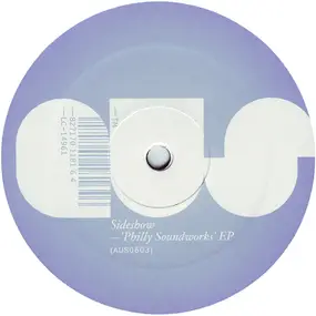 Sideshow - Philly Soundworks EP