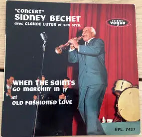 Sidney Bechet - 'Concert' Sidney Bechet Avec Claude Luter Et Son Orchestre