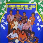 Sierra Maestra - Sierra Maestra Llego (Con El Guanajo Relleno)