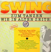 Siggi Gerhard Swingtett / Max Greger / Macky Kasper a.o. - Swing - Zum Tanzen Wie In Alten Zeiten