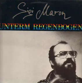 sigi maron - Unterm Regenbogen