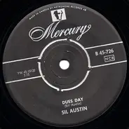 Sil Austin - Dues Day / He's A Real Gone Guy