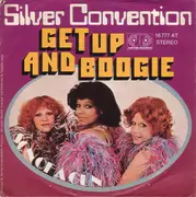 7'' - Silver Convention - Get Up And Boogie