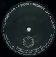 Silverstar - From Bremen With Love
