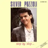 Silver Pozzoli, Silvio Pozzoli - Step By Step