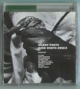 Silent Poets - Firm Roots Remix
