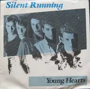 Silent Running - Young Hearts