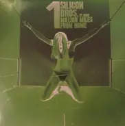 Silicon Bros. - Million Miles From Home