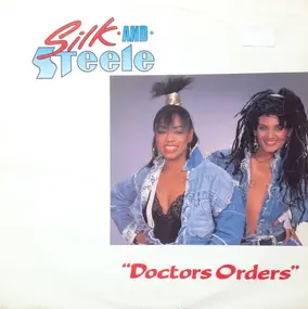Silk And Steele - Doctors Orders