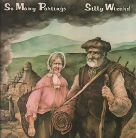 Silly Wizard - So Many Partings