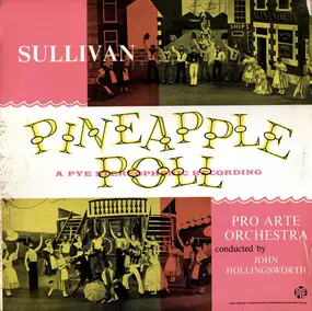 Arthur Sullivan - Pineapple Poll
