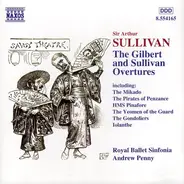 Sullivan - The Gilbert And Sullivan Overtures