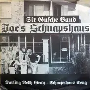 Sir Gusche Band - Joe's Schnapshaus