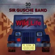 Sir Gusche Band - Wild Life