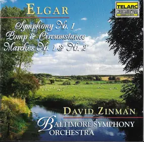 Sir Edward Elgar - Symphony No. 1 / Pomp & Circumstance Marches No. 1 & 2
