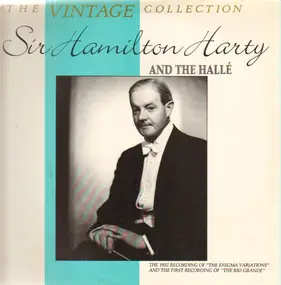 Sir Hamilton Harty - The Vintage Collection