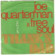 Sir Joe Quarterman & Free Soul - Thanks Dad