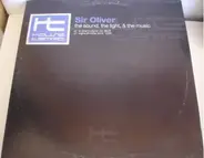 Sir Oliver - The Sound, The Light & The Music