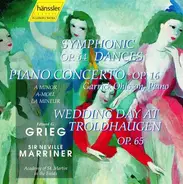 Grieg - Symphonic Dances Op. 64 / Piano Concerto Op. 16 / Wedding Day At Troldhaugen Op. 65