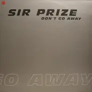 Sir Prize - Don't Go Away