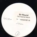 12inch Vinyl Single - Sir Round - The Imperial March