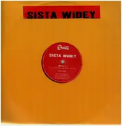 Sista Widey - Want It
