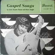 Sister Rosetta Tharpe And Marie Knight - Gospel Songs