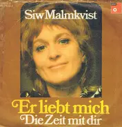 Siw Malmkvist - Er Liebt Mich