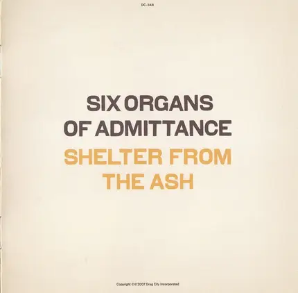 Six Organs Of Admittance - Shelter From The Ash