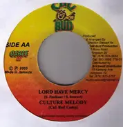 Sizzla / Culture Melody - Give Thanks To Jah / Lord Have Mercy