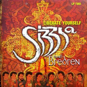 Sizzla - And Bredren - Liberate Yourself (LP Two)