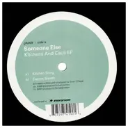 Someone Else - Kitchens And Cacti EP