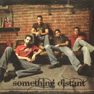 Something Distant - Something Distant