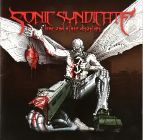 sonic syndicate - Love and Other Disasters