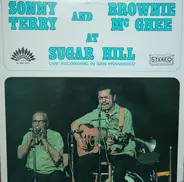 Sonny Terry And Brownie Mc Ghee - At Sugar Hill