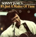 7inch Vinyl Single - Sonny James - It's Just A Matter Of Time