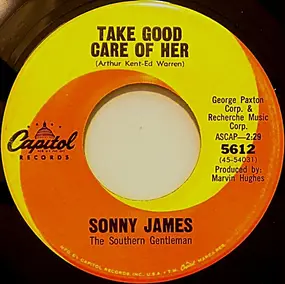 Sonny James - Take Good  Care Of Her / On The Fingers Of One Hand