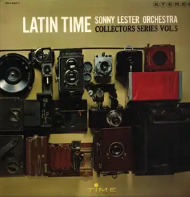 Sonny Lester & His Orchestra - Latin Time Collectors Series Vol.5