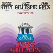 Sonny Stitt, Dizzy Gillespi, Stan Getz - The Titans