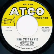 7'' - Sonny & Cher - Just You / Sing C'est La Vie