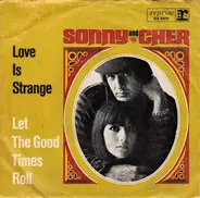 Sonny & Chér - Love Is Strange / Baby Don't Go