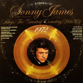 Sonny James - Sings The Greatest Country Hits Of 1972
