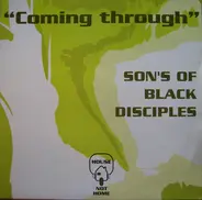 Son's Of Black Disciples - Coming Through