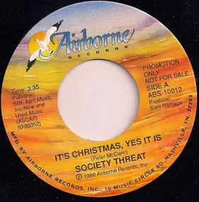 Society Threat - It's Christmas Yes It Is / It's Christmas Yes It Is (Instrumental)