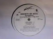 Society Of Soul , Fulanito - Automatic / Serenata Negra
