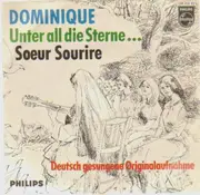 7'' - Soeur Sourire - Dominique / Unter all die Sterne...